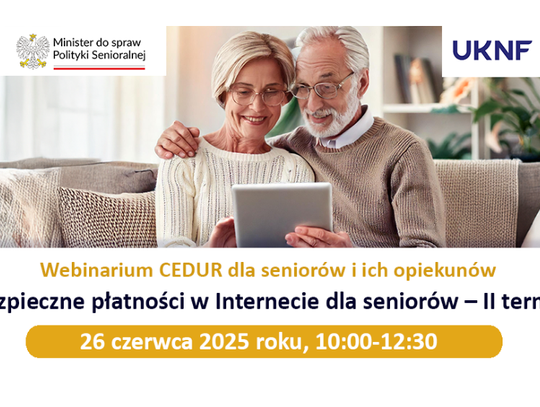 „Bezpieczne płatności w Internecie dla seniorów - II termin”