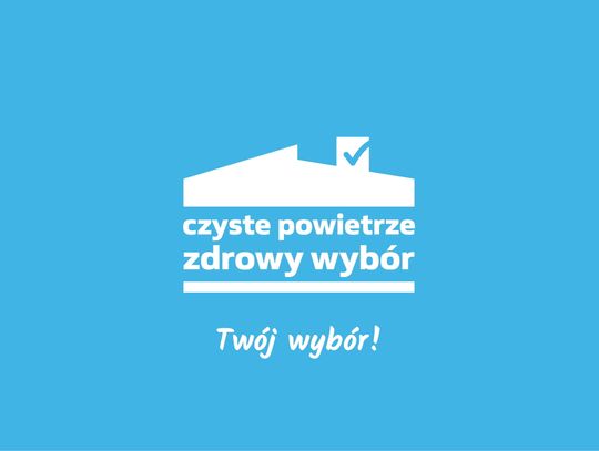 Czyste powietrze - od 1 sierpnia przerwa w wydawaniu przez gminy zaświadczeń o dochodach z gospodarstwa rolnego