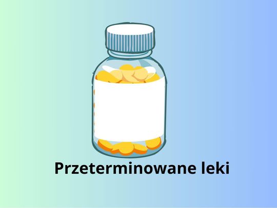 Przeterminowane leki, odpady niebezpieczne, gdzie oddać
