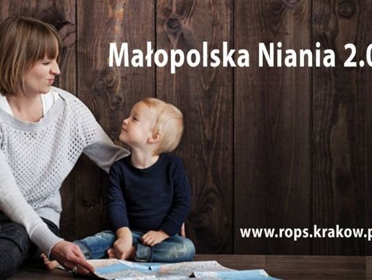 małopolska niania 2.0, napór do programu, rodzice, chcę wrócić do pracy, opieka nad dzieckiem, rodzice z małymi dziećmi