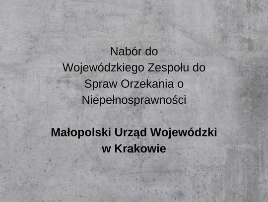 Małopolski Urząd Wojewózki, nabór na stanowisko, Wojewódzki Zespół do Spraw Orzekania o Niepełnosprawności