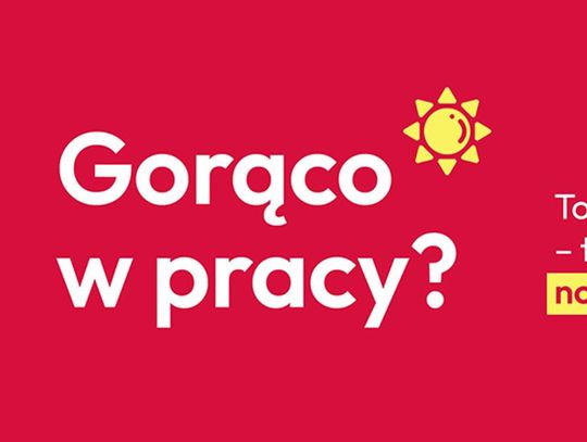 praca w upale, ministerstwo pracy i polityki społecznej, projekt ustawy, upał jako zagrożenie dla zdrowia i życia