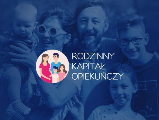 rodzinny Kapitał Opiekuńczy, RKO, 500 zł, wypłata przez 24 miesięcy, dzieci do 36 msc,