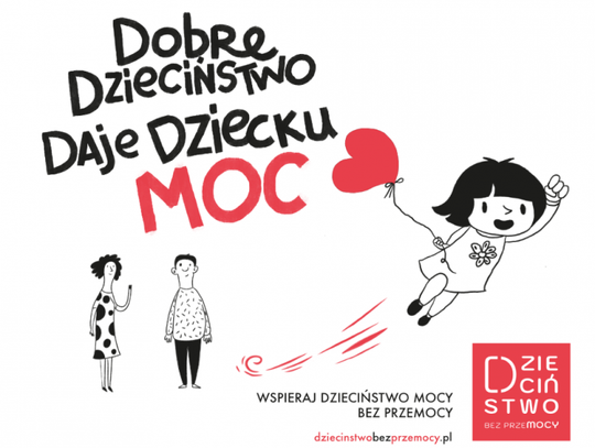 Fundacja Dajemy Dzieciom Siłę, Dzieciństwo Mocy Bez Przemocy