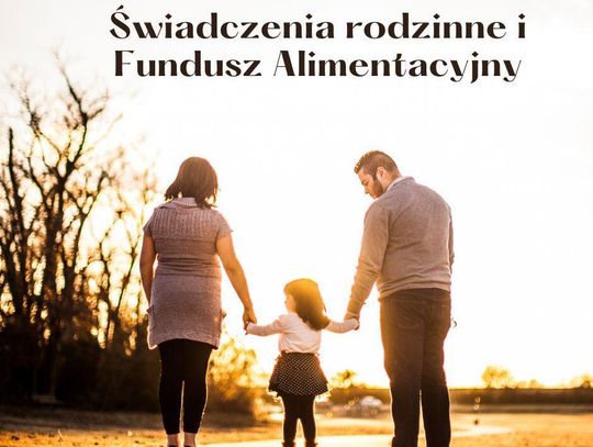 Świadczenia z funduszu alimentacyjnego - okres świadczeniowy 2026/2027