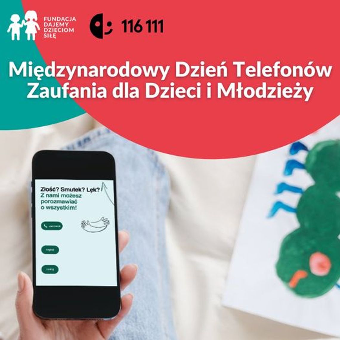 Fundacja Dajemy Dzieciom Siłę, telefon zaufania nr 116111, nie tylko kryzys, międzynarodowy dzień telefonów zaufania dla dzieci i młodzieży