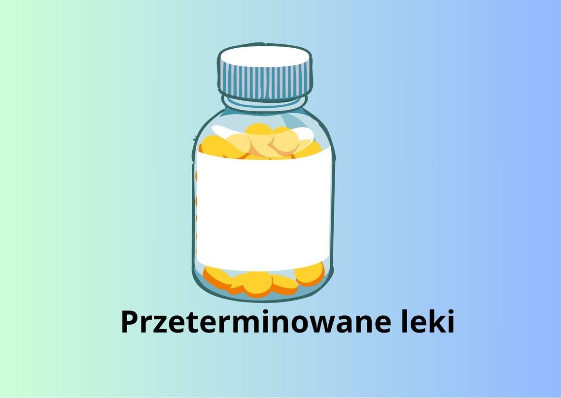 Przeterminowane leki, odpady niebezpieczne, gdzie oddać