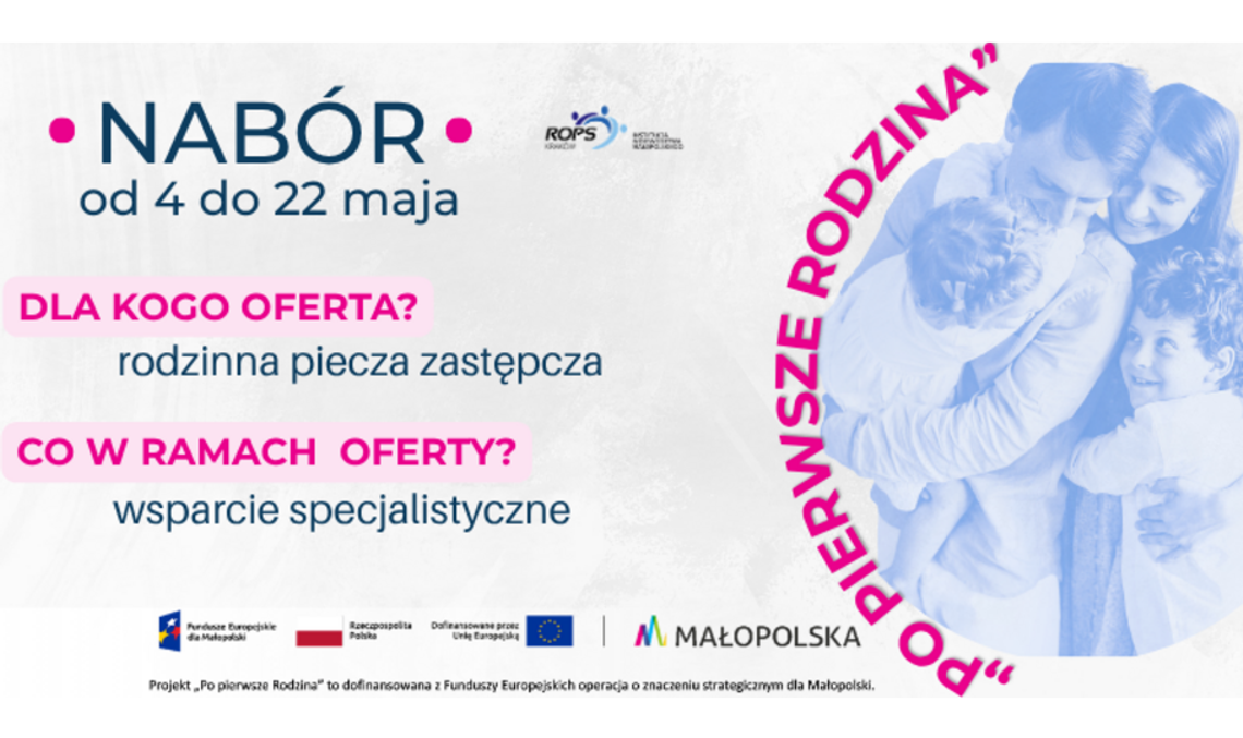 Projekt dla rodzin zastępczych „Po pierwsze Rodzina”