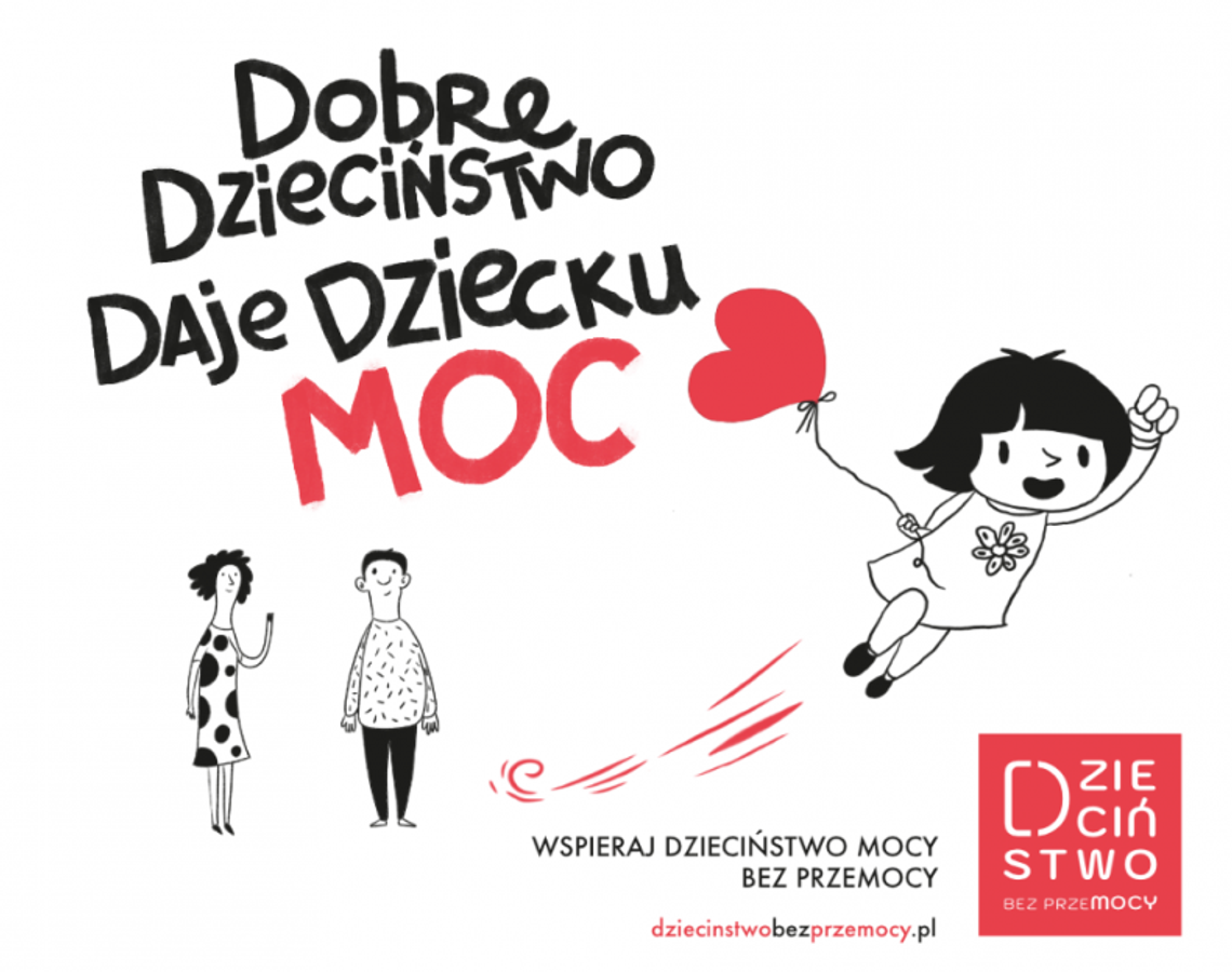Fundacja Dajemy Dzieciom Siłę, Dzieciństwo Mocy Bez Przemocy