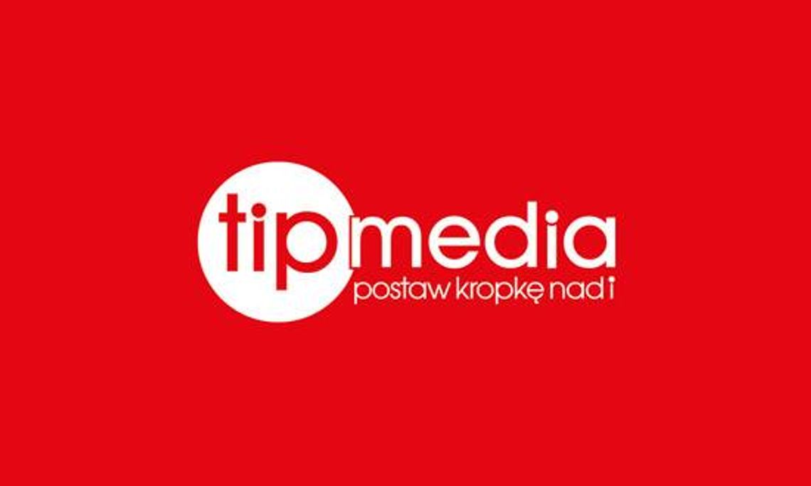Grupa Tipmedia Sp. z O.O. Grupa Tipmedia Sp. z O.O.